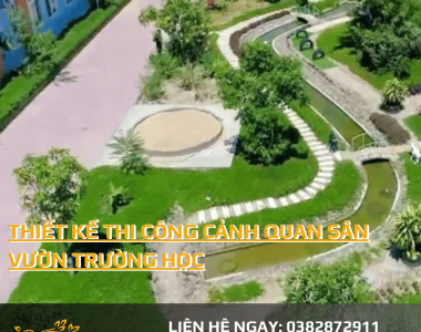 Thiết kế thi công cảnh quan sân vườn trường học